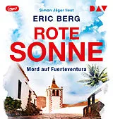 Audio CD (CD/SACD) Rote Sonne. Mord auf Fuerteventura von Eric Berg
