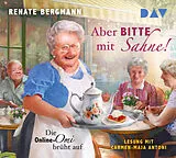 Audio CD (CD/SACD) Aber bitte mit Sahne! Die Online-Omi brüht auf von Renate Bergmann