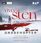 Audio CD (CD/SACD) Gnadenopfer. Ein Fall für Hanna Ahlander. Die Åre-Morde Band 5 von Viveca Sten