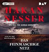 Audio CD (CD/SACD) Das feinmaschige Netz. Ein Fall für Gunnar Barbarotti von Håkan Nesser