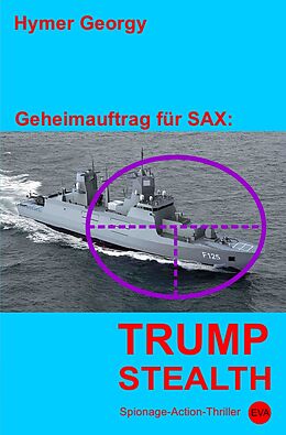 Kartonierter Einband Geheimauftrag für SAX / Trumpstealth von Hymer Georgy