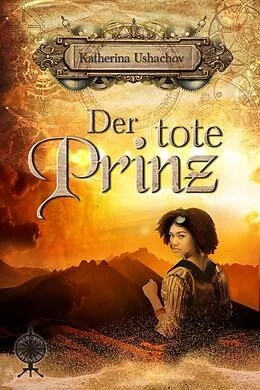 E-Book (epub) Der tote Prinz von Katherina Ushachov