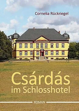 E-Book (epub) Csárdás im Schlosshotel von Cornelia Rückriegel