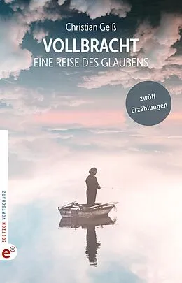 E-Book (epub) Vollbracht von Christian Geiss