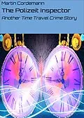 E-Book (epub) The Polizeit Inspector von Martin Cordemann