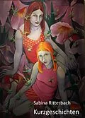E-Book (epub) Binas Kurzgeschichten von Sabina Ritterbach