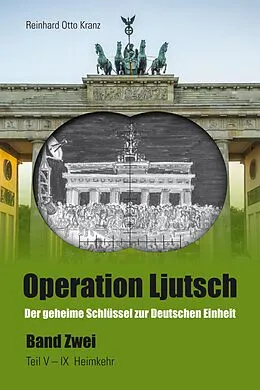 E-Book (epub) Operation Ljutsch Band II von Reinhard Otto Kranz