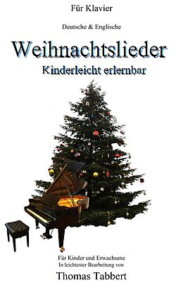 E-Book (epub) Weihnachtslieder - Kinderleicht erlernbar von Thomas Tabbert