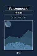 E-Book (epub) Felsenmond von Jasmin Adam