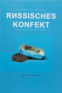 E-Book (epub) Russisches Konfekt von Hannelore Rose