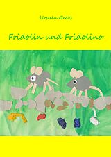E-Book (epub) Fridolin und Fridolino von Ursula Geck