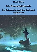 E-Book (epub) Die Gummibärbande von Mario Klotz
