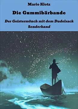 E-Book (epub) Die Gummibärbande von Mario Klotz