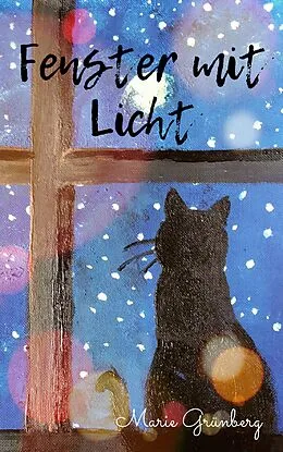 E-Book (epub) Fenster mit Licht von Marie Grünberg