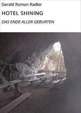 E-Book (epub) HOTEL SHINING von Gerald Roman Radler