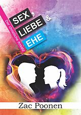 E-Book (epub) Sex, Liebe und Ehe von Zac Poonen