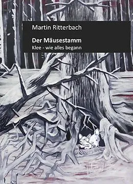 E-Book (epub) Der Mäusestamm von Martin Ritterbach