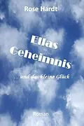 E-Book (epub) Ellas Geheimnis von Rose Hardt