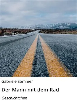 E-Book (epub) Der Mann mit dem Rad von Gabriele Sommer