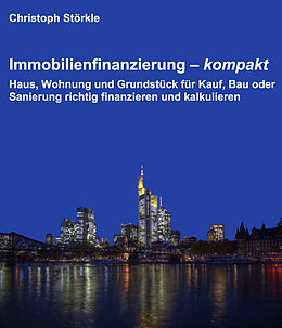 E-Book (epub) Immobilienfinanzierung - kompakt von Christoph Störkle