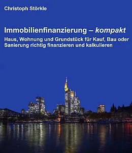 E-Book (epub) Immobilienfinanzierung - kompakt von Christoph Störkle