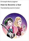 E-Book (epub) How to Become a Star von Christoph-Maria Liegener
