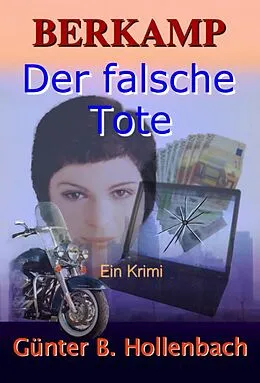 E-Book (epub) Der falsche Tote von Günter Billy Hollenbach