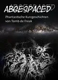 E-Book (epub) Abgespaced von Thomas Frick