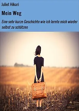 E-Book (epub) Mein Weg von Juliet Hikari