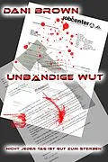 E-Book (epub) Unbändige Wut von Dani Brown