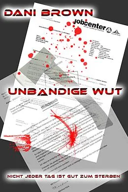 E-Book (epub) Unbändige Wut von Dani Brown