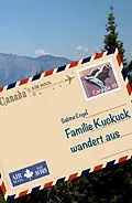 E-Book (epub) Familie Kuckuck wandert aus von Sabine Engel