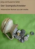 E-Book (epub) Der Stempelschneider von Jürg und Susanne Seiler