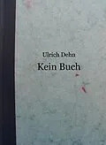 E-Book (epub) Kein Buch von Ulrich Dehn