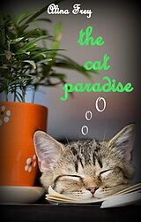 E-Book (epub) the cat paradise von ALINA Frey