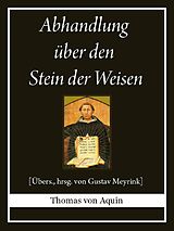E-Book (epub) Abhandlung über den Stein der Weisen von Thomas von Aquin