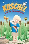 E-Book (epub) Kuschel und die Sommerferien von Matthias Grau