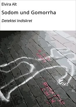 E-Book (epub) Sodom und Gomorrha von Elvira Alt
