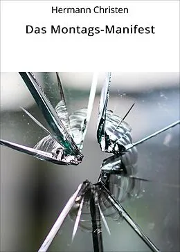 E-Book (epub) Das Montags-Manifest von Hermann Christen