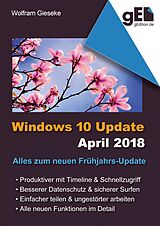 E-Book (epub) Windows 10 Update April 2018 von Wolfram Gieseke