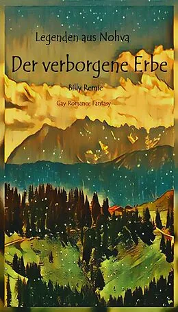 E-Book (epub) Der verborgene Erbe von Billy Remie