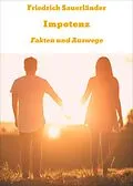 E-Book (epub) Impotenz von Friedrich Sauerländer