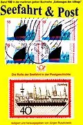 E-Book (epub) Seefahrt und Post - Geschichte der Reichspostdampfer - Schiffe auf Briefmarken von Jürgen Ruszkowski