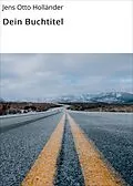 E-Book (epub) Der bittere Weg Teil 1 von Jens Otto Holländer