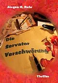 E-Book (epub) Die Servator Verschwörung von Jürgen Ruhr