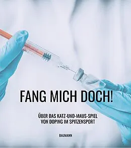 E-Book (epub) FANG MICH DOCH! von Baumann