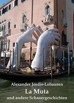 E-Book (epub) La Muta und andere Schauergeschichten von Alexander Jordis-Lohausen