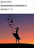 E-Book (epub) Gesammelte Gedichte 2 von Joachim Stiller