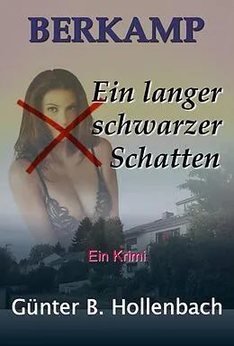 E-Book (epub) Berkamp - Ein langer schwarzer Schatten von Günter Billy Hollenbach