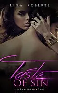 E-Book (epub) Taste Of Sin - Gefährlich Geküsst (Sammelband mit Gefährlicher Rausch und Gefährliche Liebe) von Lina Roberts